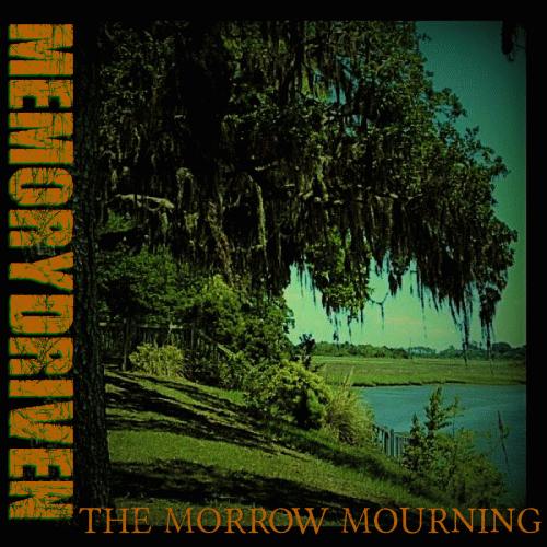 Memory Driven : The Morrow Mourning
